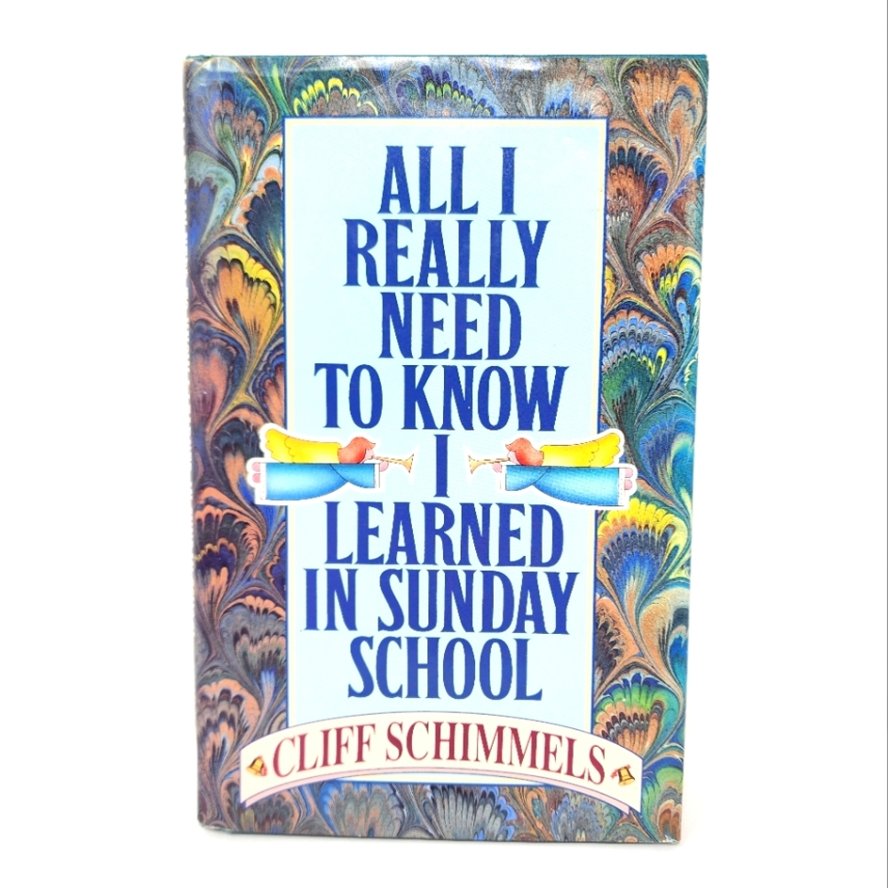 All I Really Need to Know Learned in Sunday School Hardback Book